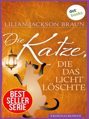 cover image of Die Katze, die das Licht löschte